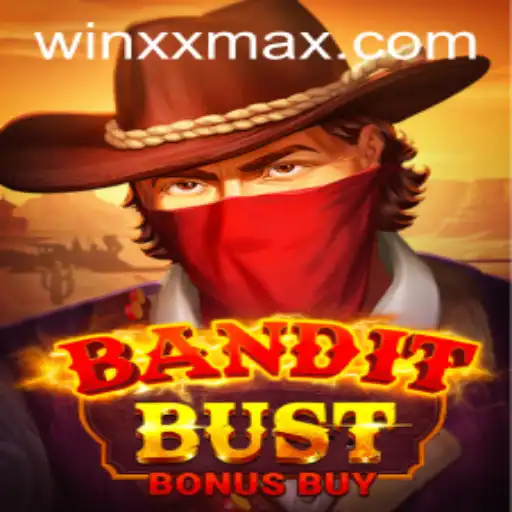 Unveiling BanditBustBonusBuy: A Thrilling Adventure with WINXX Strategy