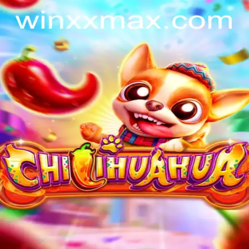 Exploring the Vibrant World of CHILIHUAHUA: Strategies for Success with WINXX